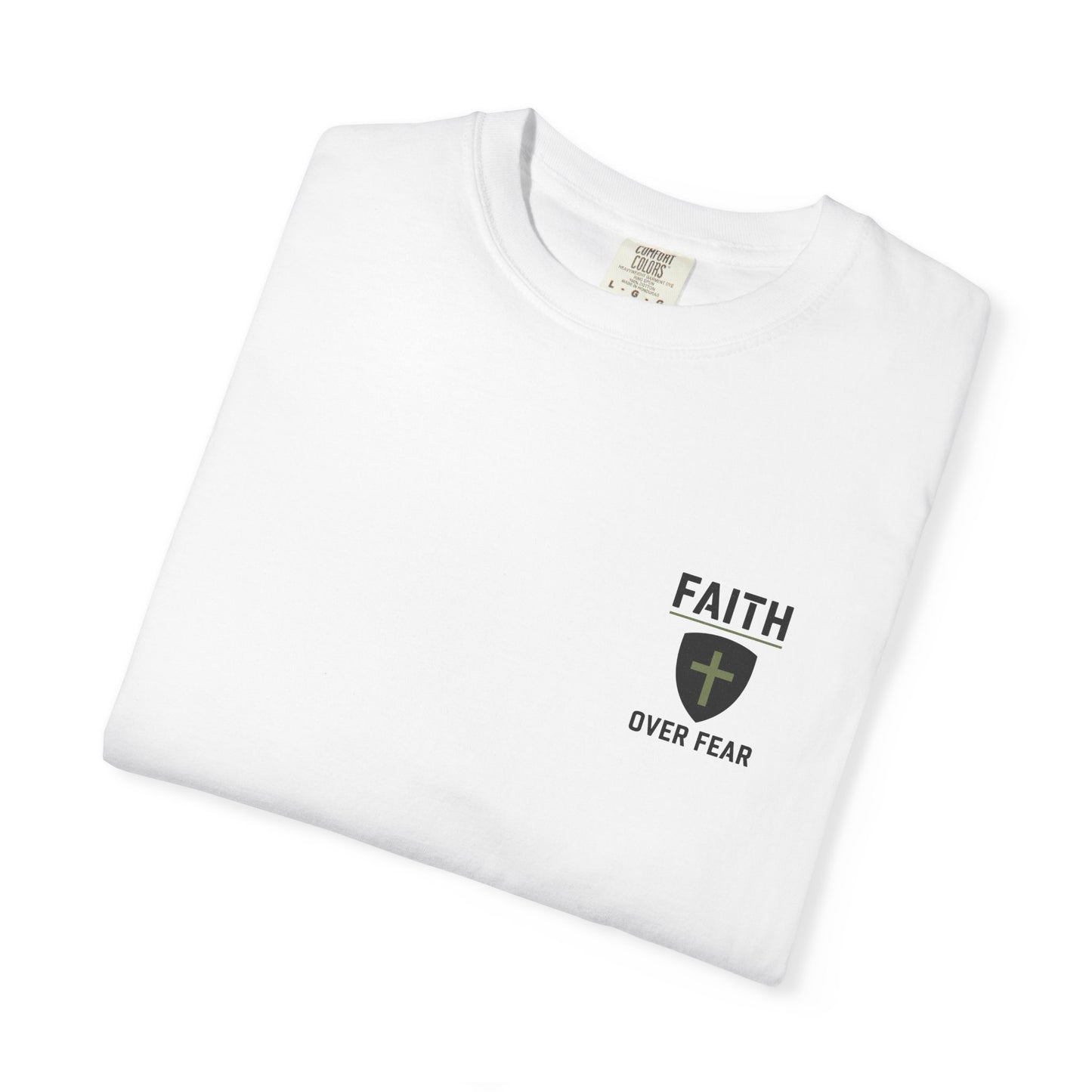 Faith Over Fear Watchman Tactical T-Shirt