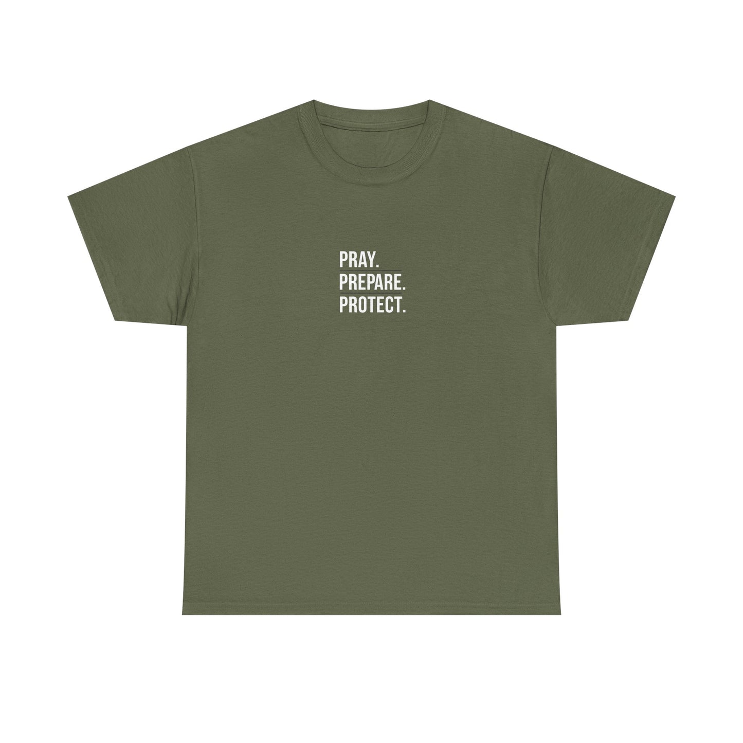 Pray. Prepare. Protect. T-Shirt – Christian Faith & Preparedness Tee