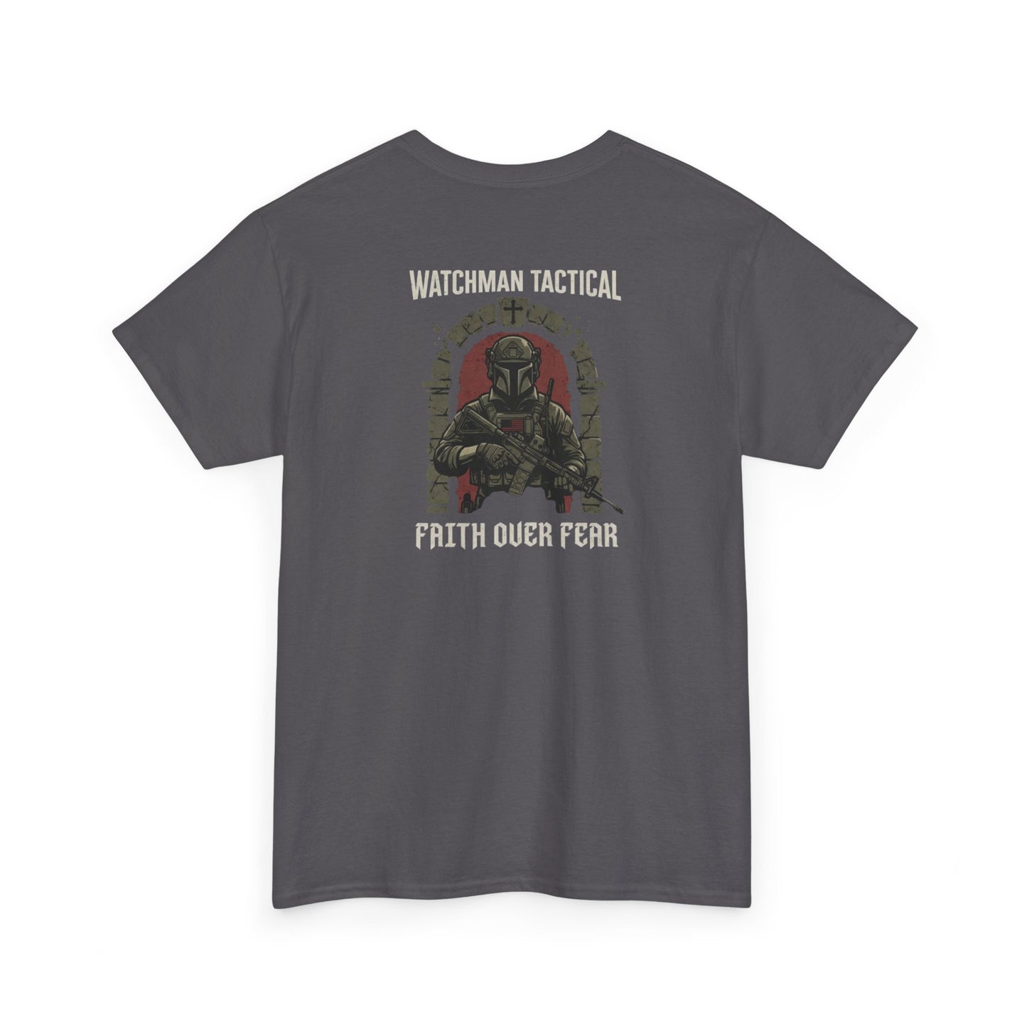 Watchman Tactical Tee — Faith Over Fear Graphic Shirt