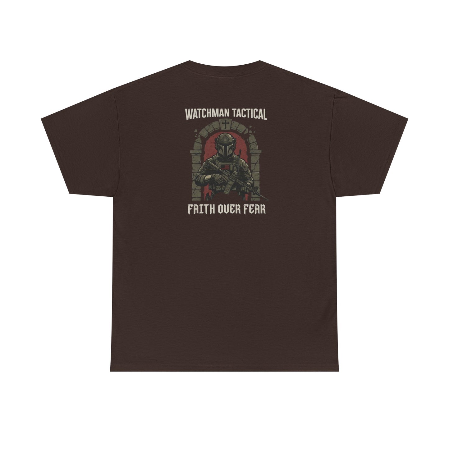 Watchman Tactical Tee — Faith Over Fear Graphic Shirt